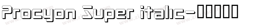 Procyon Super Italic字体转换